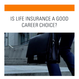 Life Insurance Career